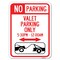 Signmission No Parking Valet Parking 5-30pm-12-00am Heavy-Gauge Aluminum Parking Sign, 18" x 24", A-1824-23791 A-1824-23791 - alternate 1